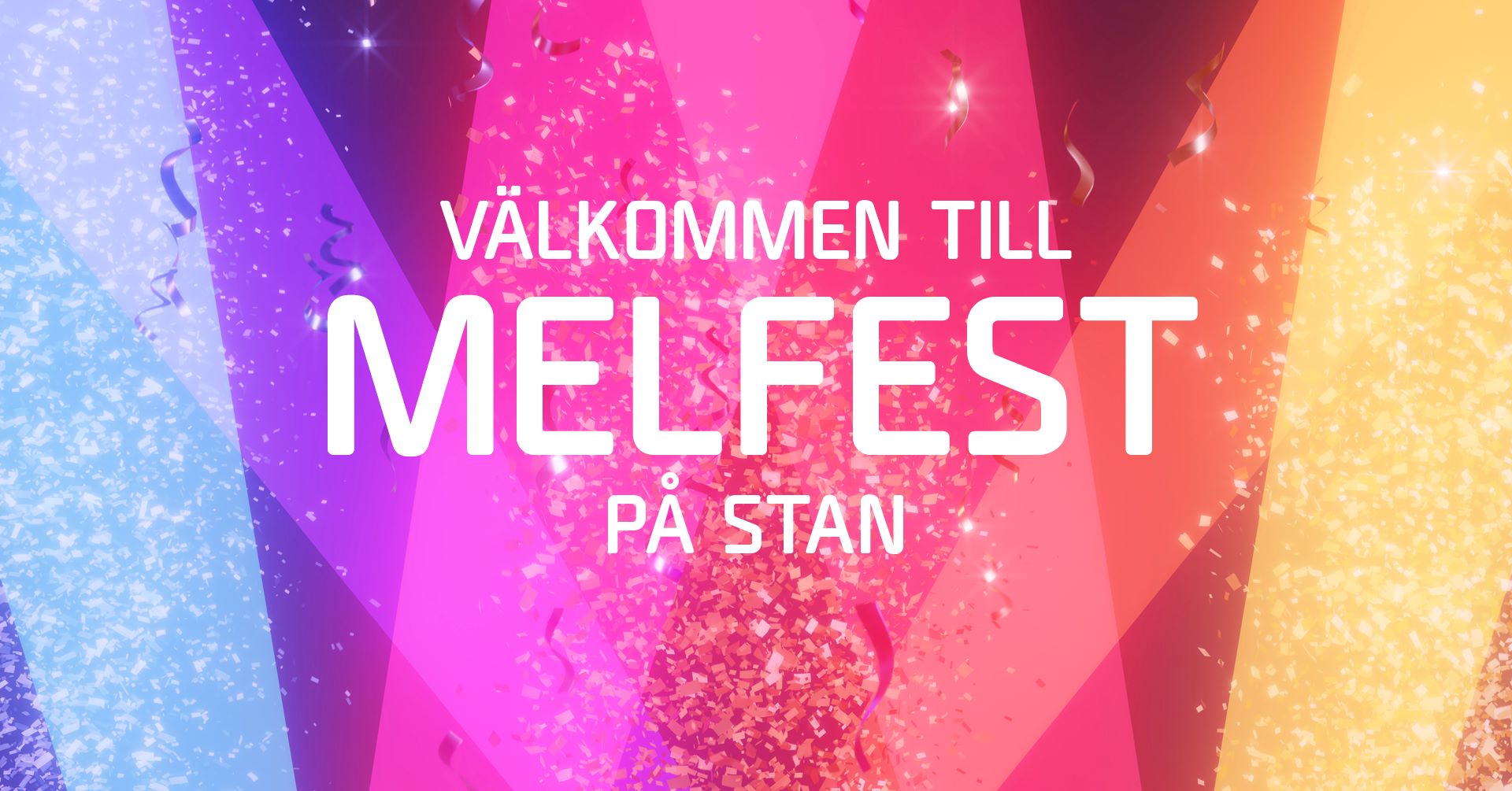 Välkommen till Melfest på stan