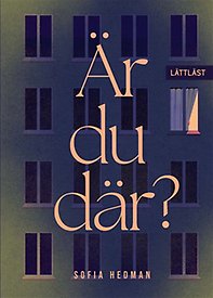 Bilden föreställer omslaget till Är du där?, av Sofia Hedman